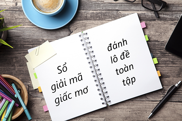 Sổ mơ lô đề toàn tập là gì?